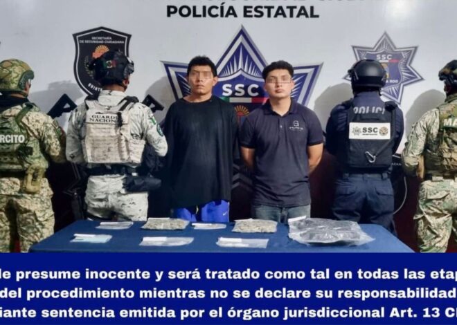 Se realiza la detención de Marcos Israel “N” y Edwin Gerardo “N”, presuntos implicados en delitos Contra la Salud.