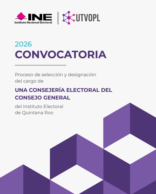 Lanza INE convocatoria para consejero electoral en Quintana Roo
