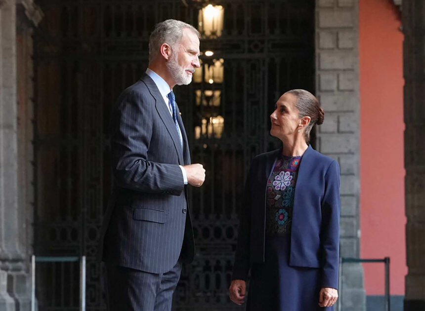 Sheinbaum y Felipe VI sellan nueva etapa entre México y España