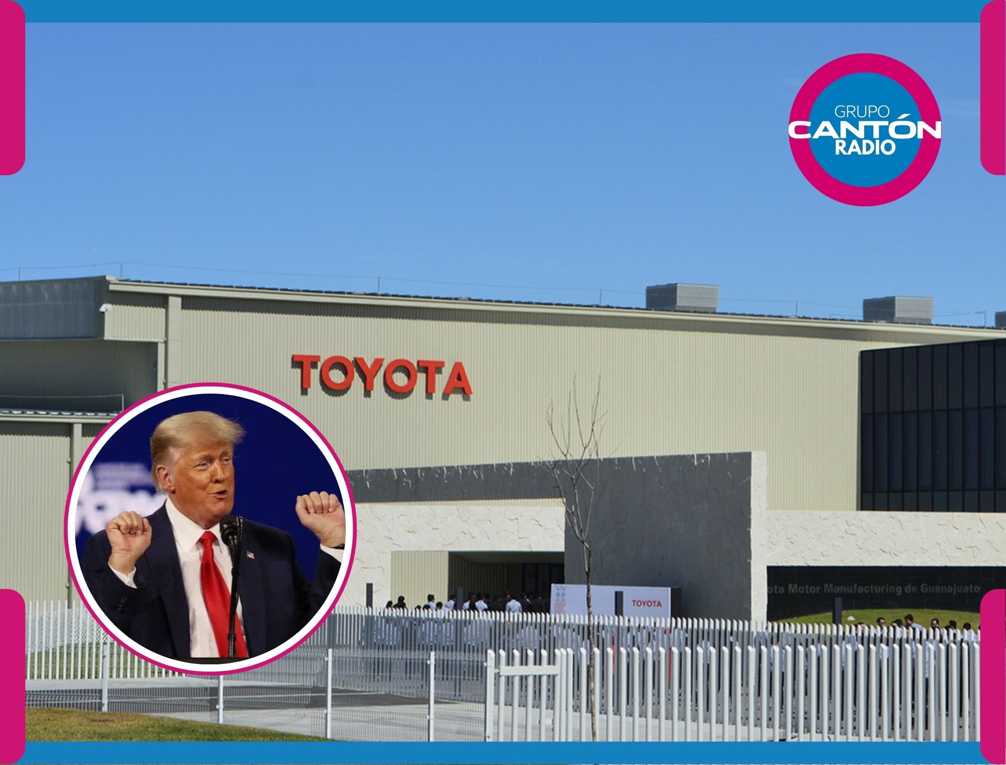 Toyota mueve producción a Texas y Trump presume victoria