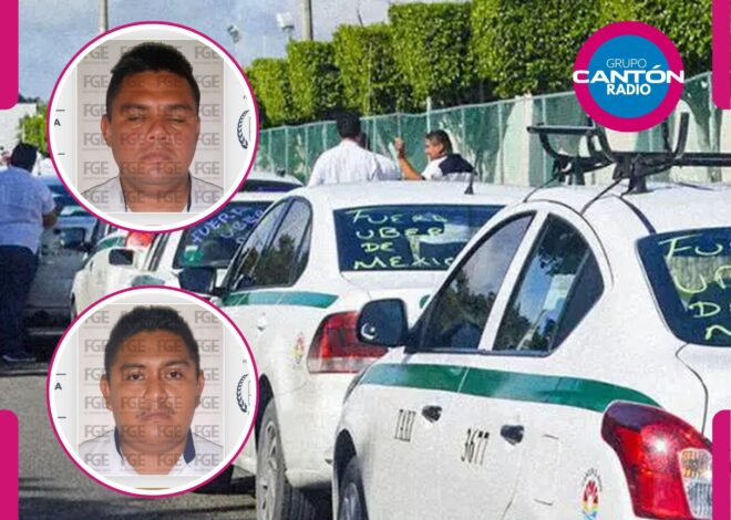 Cárcel para taxistas: seis años por golpear y robar a chofer de plataforma en Cancún