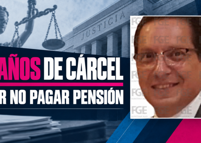 Condenan a 5 años de prisión por omitir pensión alimenticia