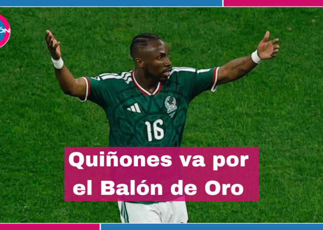 Julián Quiñones hace historia: es nominado al Balón de Oro 2026
