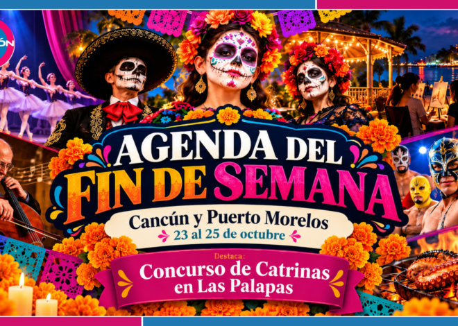 Concurso de catrinas, teatro, conciertos y festivales: agenda del fin de semana en Cancún y Puerto Morelos