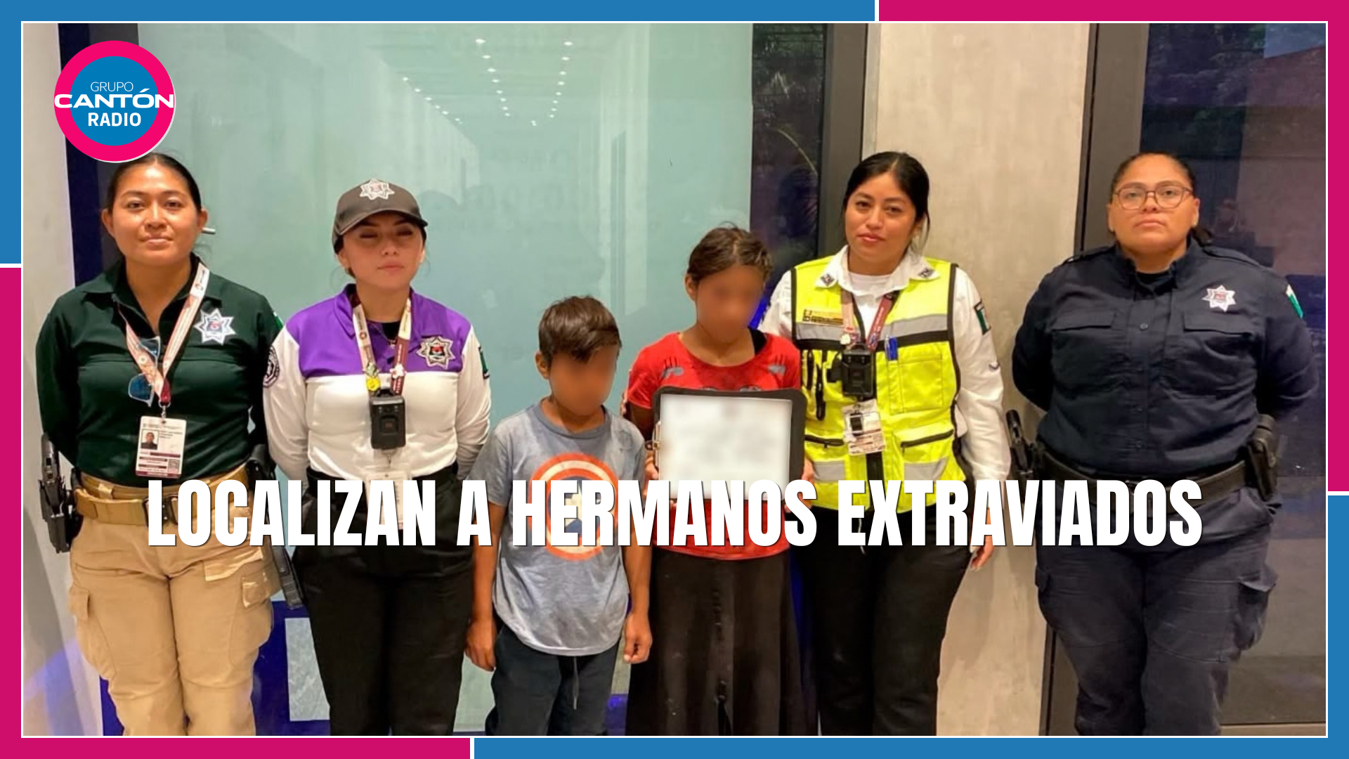Localizan a dos hermanos extraviados en Cancún