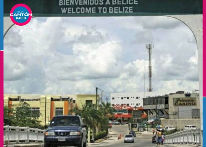 Belice estrena Tarjeta de Visitante Regional para el sureste mexicano