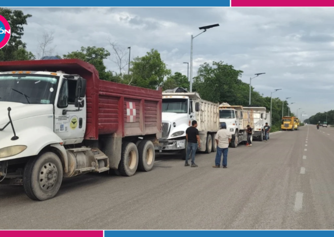 Volqueteros protestan en Cancún contra tarifa de Sedena; exigen 120 mil pesos por 200 horas de trabajo